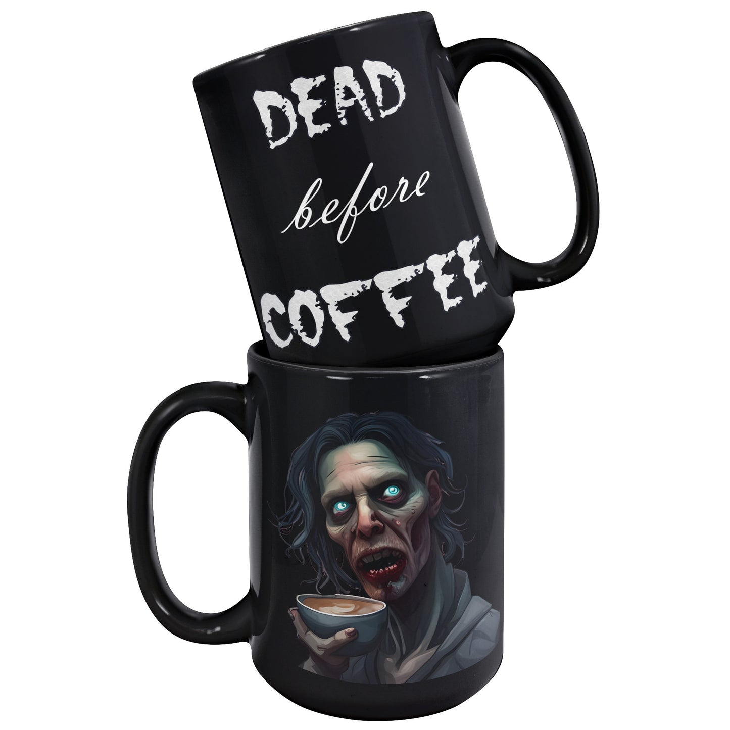 Dead Before Coffee 15oz Mug